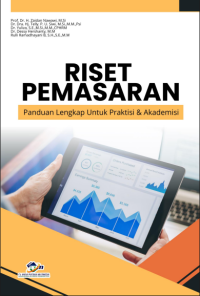 Image of RISET PEMASARAN Panduan Lengkap Untuk Praktisi & Akademisi